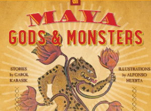 book Maya Gods and Monsters